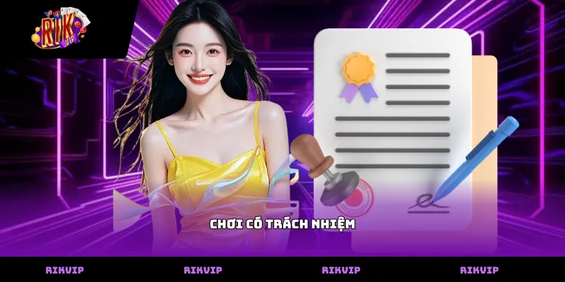 Chơi Có Trách Nhiệm
