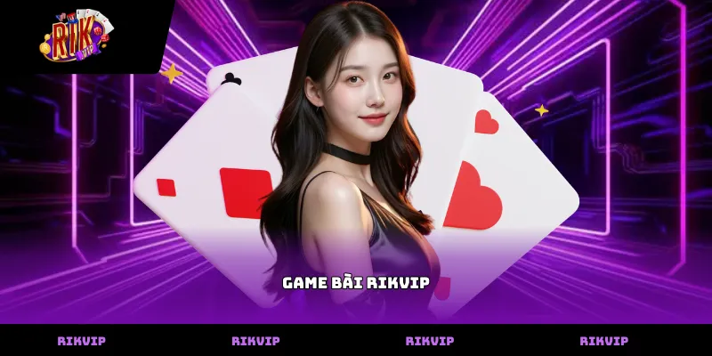 Game Bài Rikvip