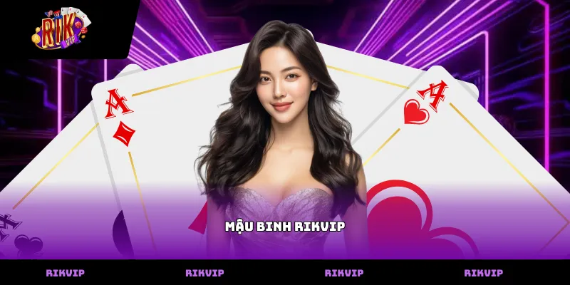 Mậu Binh Rikvip